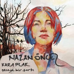 Nazan Öncel - Kara Plak Plak