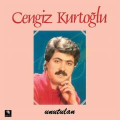 Cengiz Kurtoğlu - Unutulan Plak
