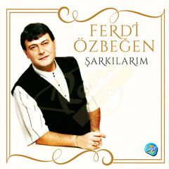 Ferdi Özbeğen - Şarkılarım Plak