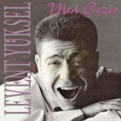 Levent Yüksel - Med Cezir Plak