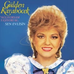 Gülden Karaböcek  - Ağlıyorsam Yaşıyorum Plak
