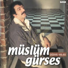 Müslüm Gürses - Dünya Yalan Plak