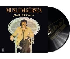 Müslüm Gürses - Mutlu Ol Yeter Plak