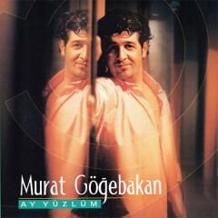 Murat Göğebakan - Ay Yüzlüm Plak