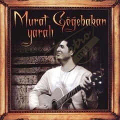Murat Göğebakan - Yaralı Plak