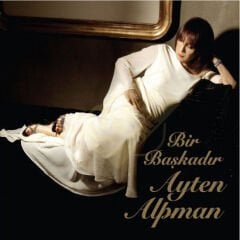 Ayten Alpman - Bir Başkadır Plak
