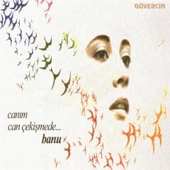 Banu - Canım Can Çekişmede Plak