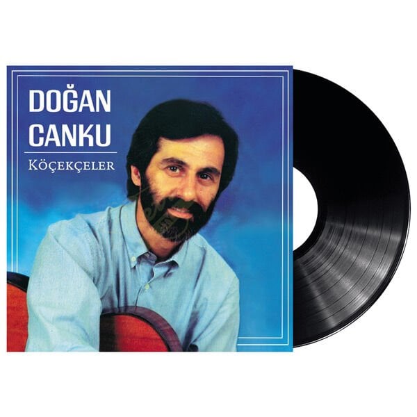 Doğan Canku - Köçekçeler Plak