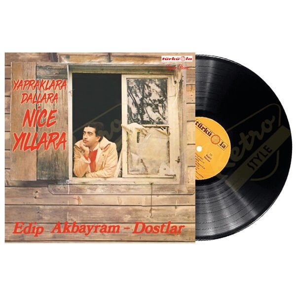 Edip Akbayram - Nice Yıllara Gülüm Plak