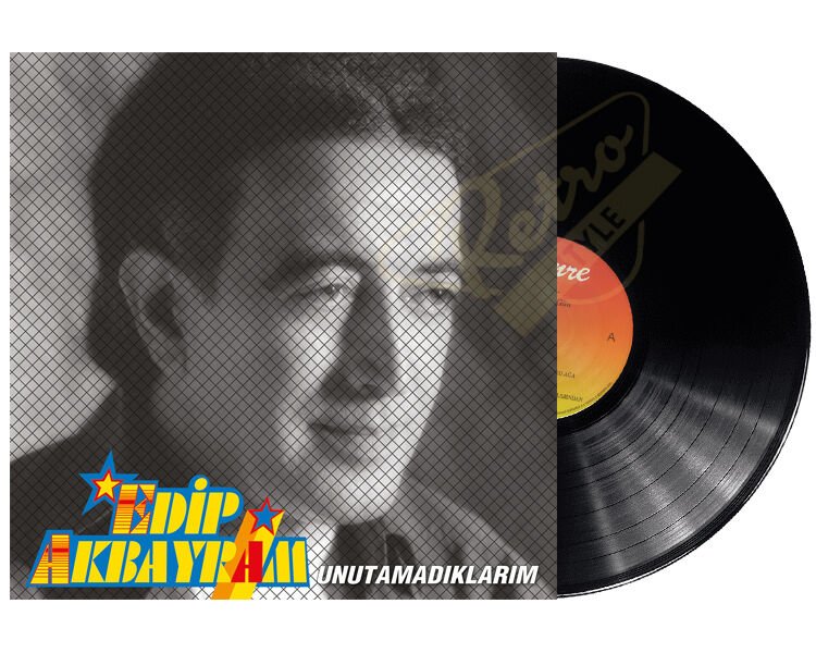 Edip Akbayram - Unutamadıklarım Plak