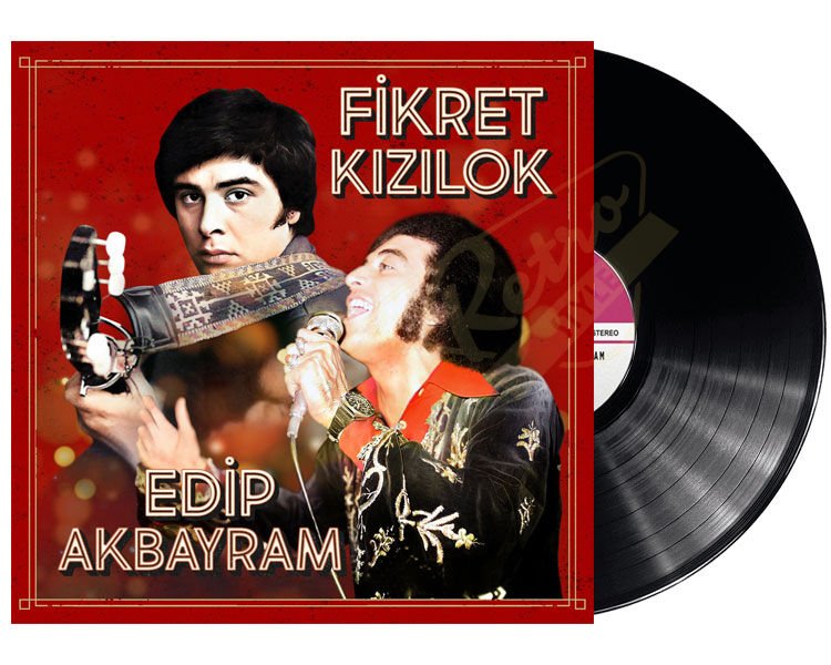Fikret Kızılok & Edip Akbayram Plak