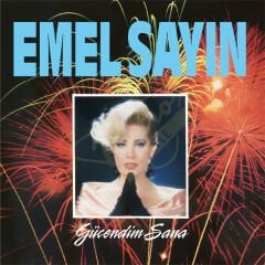 Emel Sayın - Gücendim Sana Plak