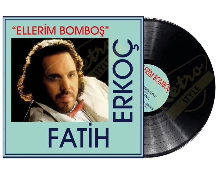 Fatih Erkoç - Ellerim Bomboş Plak