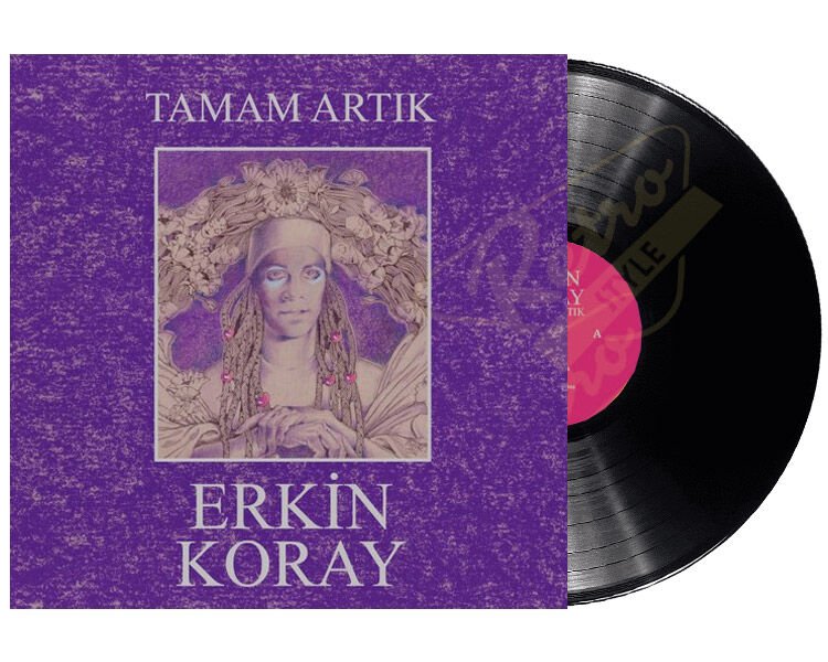 Erkin Koray - Tamam Artık Plak