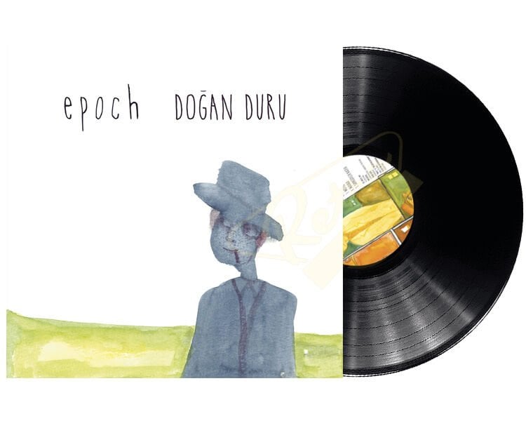Doğan Duru - Epoch Plak