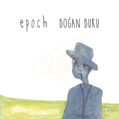 Doğan Duru - Epoch Plak