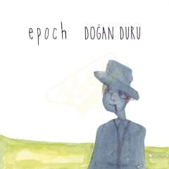 Doğan Duru - Epoch Plak