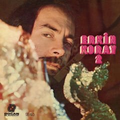 Erkin Koray - 2 Plak