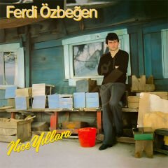 Ferdi Özbeğen - Nice Yıllara Plak