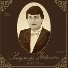 Ferdi Özbeğen - Seviyorum Delicesine Plak