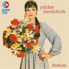 Gülden Karaböcek - Dostum Plak