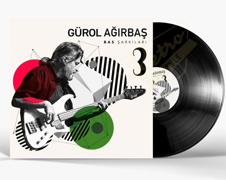 Gürol Ağırbaş - Bas Şarkıları 3 Plak