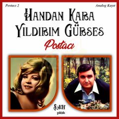 Handan Kara & Yıldırım Gürses - Postacı Plak