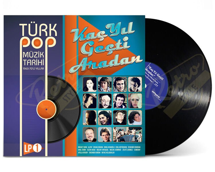 Türk Pop Müzik Tarihi Kaç Yıl Geçti Aradan Vol.1 - Çeşitli Sanatçılar Plak