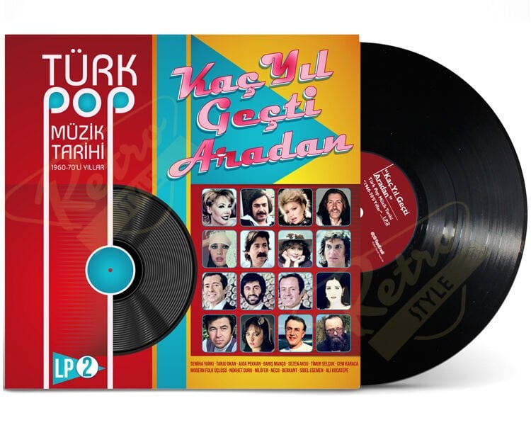 Türk Pop Müzik Tarihi Kaç Yıl Geçti Aradan Vol.2 - Çeşitli Sanatçılar Plak