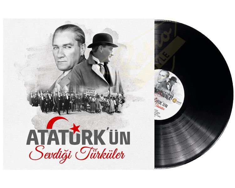 Atatürk'ün Sevdiği Türküler - Çeşitli Sanatçılar Plak