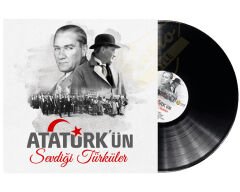 Atatürk'ün Sevdiği Türküler - Çeşitli Sanatçılar Plak