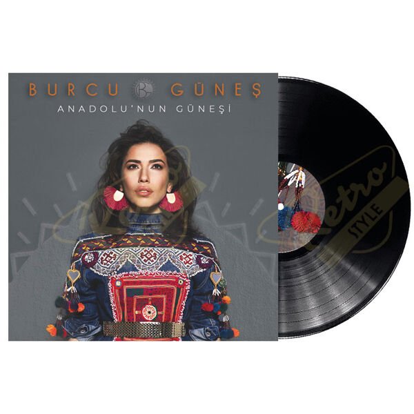 Burcu Güneş - Anadolu'nun Güneşi Plak