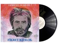 Fikret Kızılok - Olmuyo Olmuyo Plak