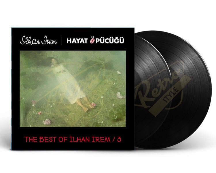 İlhan İrem - Hayat Öpücüğü The Best Of İlhan İrem 3 (2LP) Plak