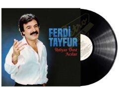 Ferdi Tayfur - İhtiyar Dost/ Acılar Plak