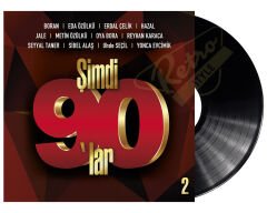 Şimdi 90'lar 2 - Çeşitli Sanatçılar Plak