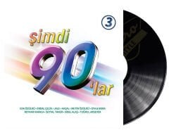 Şimdi 90'lar 3 - Çeşitli Sanatçılar Plak