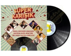 Süper Karışık - Çeşitli Sanatçılar Plak