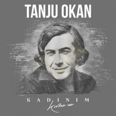 Tanju Okan - Kadınım Plak