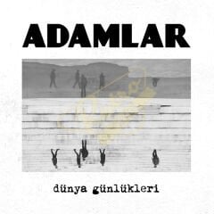 Adamlar - Dünya Günlükleri Plak