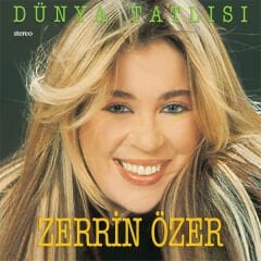 Zerrin Özer  - Dünya Tatlısı Plak