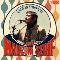 Aşık Mahzuni Şerif - Şerif'in Emekleri Plak