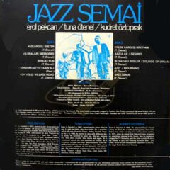 Erol Pekcan/ Kudret Öztoprak/ Tuna Ötenel - Jazz Semai Plak
