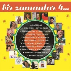 Bir Zamanlar  4 - Çeşitli Sanatçılar (2LP) Plak