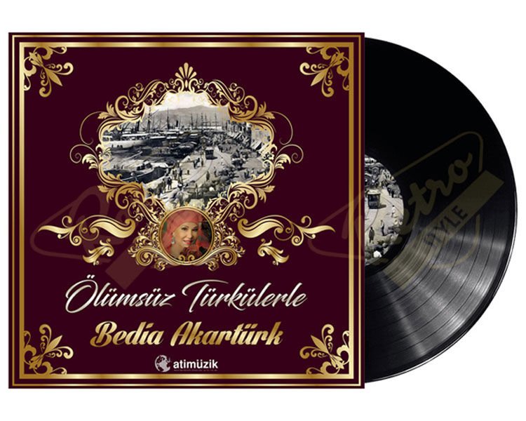 Bedia Akartürk - Ölümsüz Türkülerle Plak