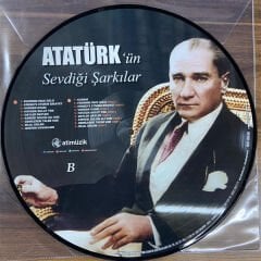 Atatürk'ün Sevdiği Şarkılar - Ertan Sert'in Sesiyle Picture Disc Plak
