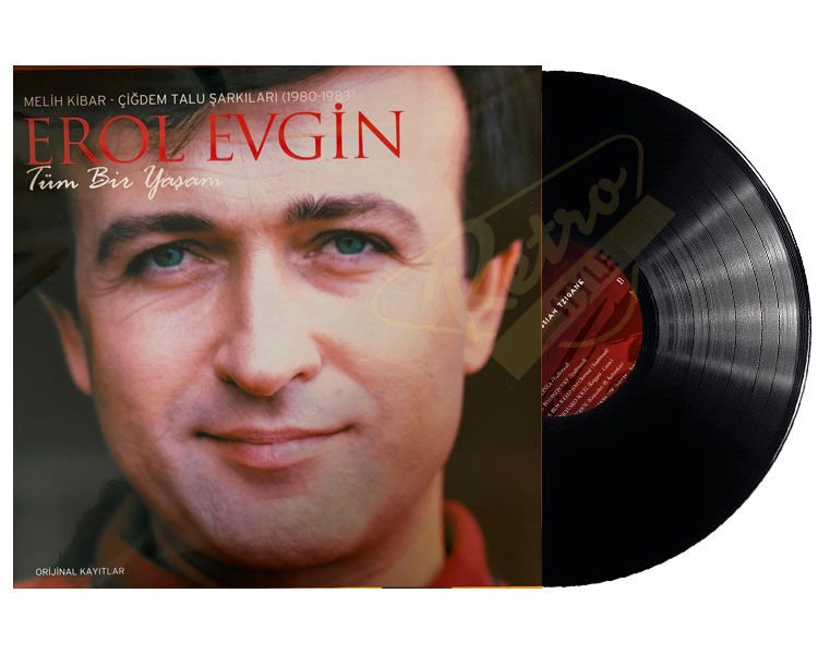 Erol Evgin - Tüm Bir Yaşam/ Melih Kibar & Çiğdem Talu Şarkıları (1980~83) Plak