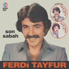Ferdi Tayfur - Son Sabah Picture Disc Plak