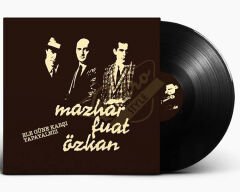 Mazhar Fuat Özkan  - Ele Güne Karşı Yapayalnız MFÖ Plak