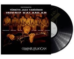 Özdemir Erdoğan  - Türk Jazz Tarihinde Işıksız Kalanlar Plak
